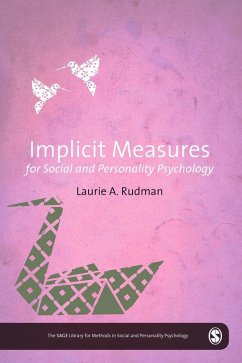 Implicit Measures for Social and Personality Psychology (eBook, PDF) - Rudman, Laurie A.