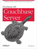 Developing with Couchbase Server (eBook, ePUB)