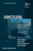 Domesticating Neo-Liberalism (eBook, ePUB)