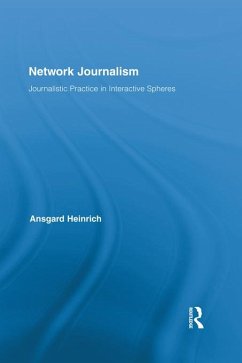 Network Journalism (eBook, PDF) - Heinrich, Ansgard