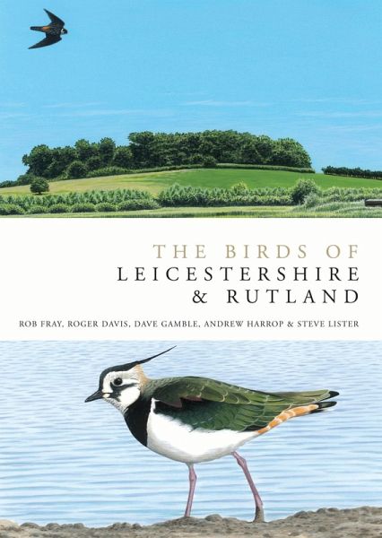 The Birds of Leicestershire and Rutland (eBook, ePUB) The Birds of Leicestershire and Rutland (eBook, ePUB)