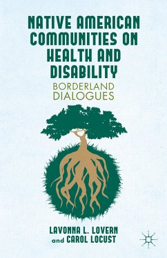 Native American Communities on Health and Disability (eBook, PDF) - Lovern, L.; Locust, C.