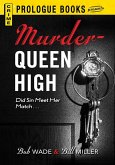 Murder Queen High (eBook, ePUB)