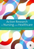 Action Research in Nursing and Healthcare (eBook, PDF)