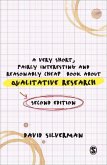A Very Short, Fairly Interesting and Reasonably Cheap Book about Qualitative Research (eBook, PDF)