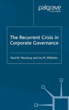 The Recurrent Crisis in Corporate Governance (eBook, PDF) - MacAvoy, P.; Millstein, I.