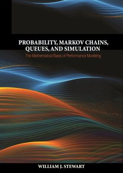 Probability, Markov Chains, Queues, and Simulation (eBook, ePUB) - Stewart, William J.