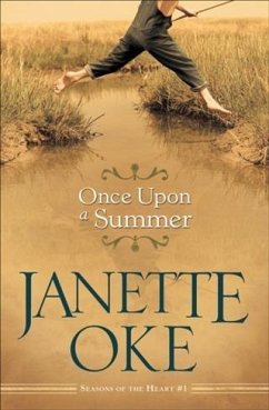 Once Upon a Summer (Seasons of the Heart Book #1) (eBook, ePUB) - Oke, Janette