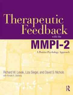 Therapeutic Feedback with the MMPI-2 (eBook, PDF) - Levak, Richard W.; Siegel, Liza; Nichols, David S.