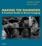 Making the Diagnosis: A Practical Guide to Breast Imaging E-Book (eBook, ePUB)