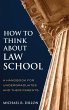 How to Think About Law School (eBook,... - Bild 1