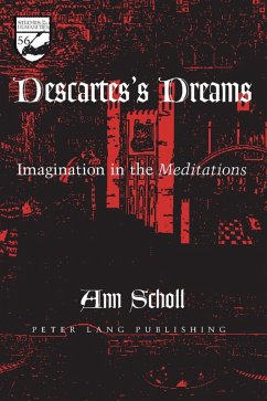 Descartes's Dreams (eBook, PDF) - Scholl, Ann