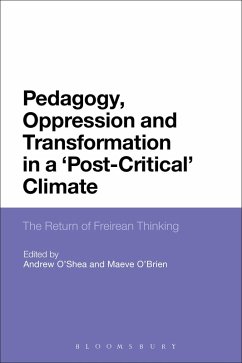 Pedagogy, Oppression and Transformation in a 'Post-Critical' Climate (eBook, ePUB)