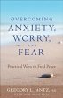 Overcoming Anxiety, Worry, and Fear... - Bild 1