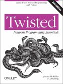 Twisted Network Programming Essentials (eBook, ePUB)