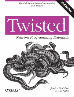 Twisted Network Programming Essentials (eBook, ePUB) - Mckellar, Jessica