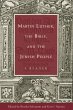 Martin Luther, the Bible, and the... - Bild 1