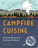 Campfire Cuisine (eBook, ePUB)