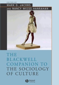 The Blackwell Companion to the Sociology of Culture (eBook, PDF)