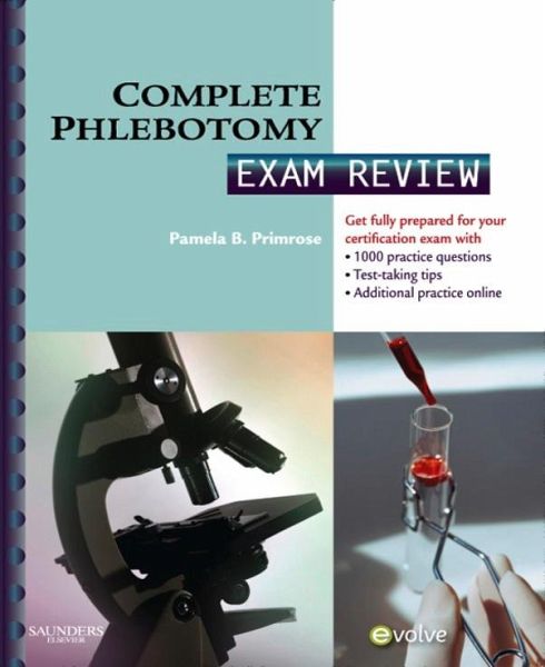 Complete Phlebotomy Exam Review E-Book (eBook, ePUB)