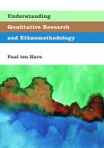 Understanding Qualitative Research and Ethnomethodology (eBook, PDF)
