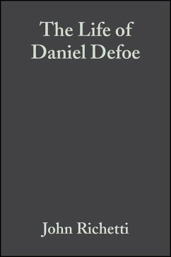 The Life of Daniel Defoe (eBook, PDF) - Richetti, John