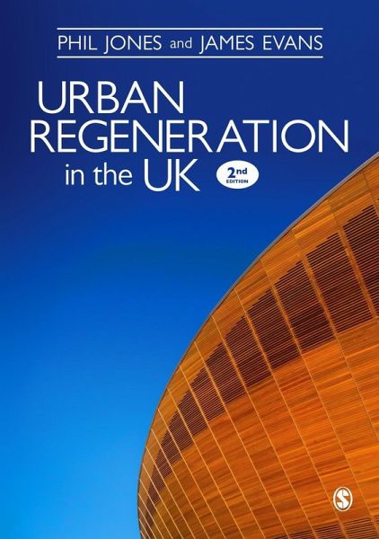 Urban Regeneration in the UK (eBook, PDF) Urban Regeneration in the UK (eBook, PDF)