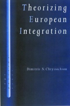 Theorizing European Integration (eBook, PDF) - Chryssochoou, Dimitris N