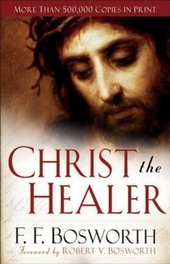 Christ the Healer (eBook, ePUB) - Bosworth, F. F.