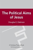 Political Aims of Jesus (eBook, ePUB)