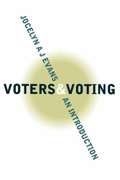 Voters and Voting (eBook, PDF) - Evans, Jocelyn A J