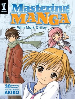 Mastering Manga with Mark Crilley (eBook, ePUB) - Crilley, Mark