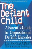 The Defiant Child (eBook, ePUB)