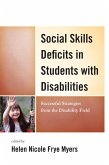 Social Skills Deficits in Students with Disabilities (eBook, ePUB) Social Skills Deficits in Students with Disabilities (eBook, ePUB)