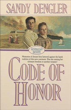 Cover Code of Honor (Australian Destiny Book #1) (eBook, ePUB)