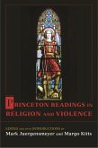 Princeton Readings in Religion and Violence (eBook, ePUB)