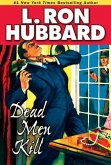 Dead Men Kill (eBook, ePUB)