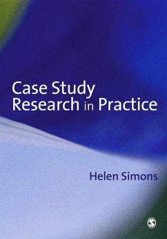 Case Study Research in Practice (eBook, PDF) - Simons, Helen