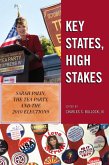 Key States, High Stakes (eBook, ePUB) Key States, High Stakes (eBook, ePUB)