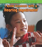 I Know Someone with a Hearing Impairment (eBook, PDF)