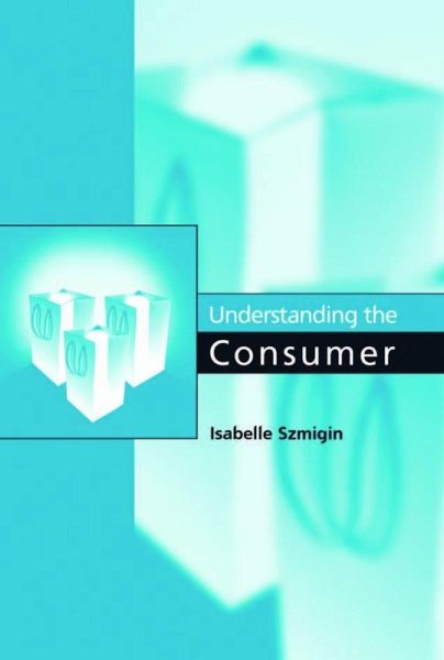 Understanding the Consumer (eBook, PDF) Understanding the Consumer (eBook, PDF)