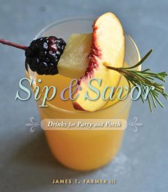Sip & Savor (eBook, ePUB) - Farmer, James T.