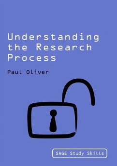 Understanding the Research Process (eBook, PDF) - Oliver, Paul