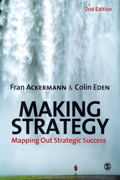 Making Strategy (eBook, PDF) - Ackermann, Fran; Eden, Colin