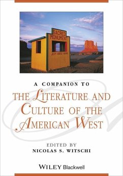 A Companion to the Literature and Culture of the American West (eBook, PDF)