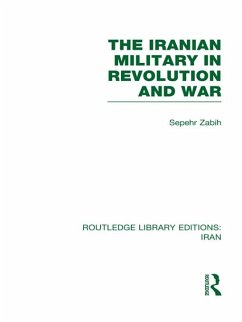 The Iranian Military in Revolution and War (RLE Iran D) (eBook, PDF) - Zabir, Sepehr