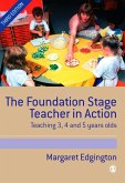 The Foundation Stage Teacher in Action (eBook, PDF)