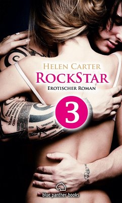 Rockstar   Band 1   Teil 3   Erotischer Roman (eBook, ePUB) - Carter, Helen