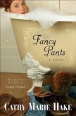Fancy Pants (Only In Gooding Book #1) (eBook, ePUB) Fancy Pants (Only In Gooding Book #1) (eBook, ePUB)