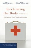 Reclaiming the Body (The Christian Practice of Everyday Life) (eBook, ePUB)